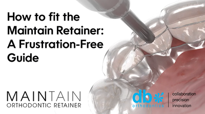 How to Fit the Maintain Retainer: A Frustration-Free Guide